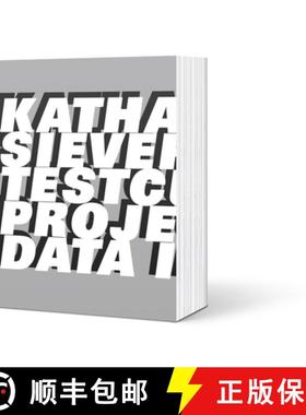 【3-4周达】Katharina Sieverding: Testcuts: Projected Data Images [9783832193690]