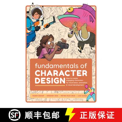 Fundamentals of Character Design : How to Create Engaging Characters for Illustration, Animation & Vi... [9781912843183]