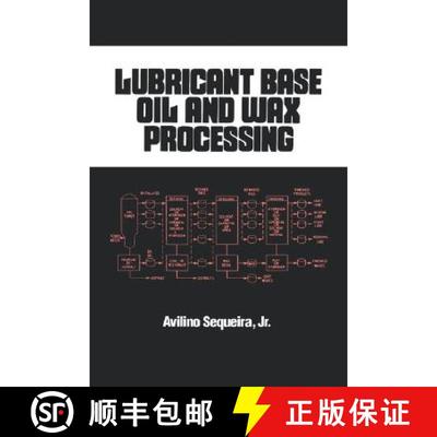【3-4周达】Lubricant Base Oil and Wax Processing [9780824792565]