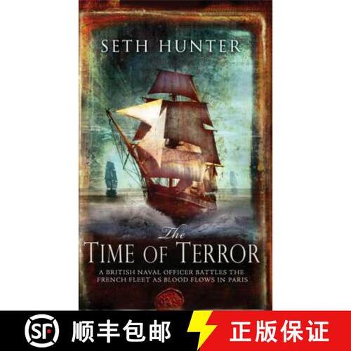 【3-4周达】Time of Terror: An action-packed maritime adventure of battle and bloodshed during the Fre... [9780755347148]