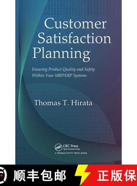 【3-4周达】Customer Satisfaction Planning: Ensuring Product Quality and Safety Within Your Mrp/Erp Sy... [9781420083811]
