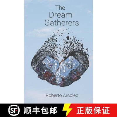 【3-4周达】The Dream Gatherers: The Soteria Chronicles Book 1 [9781949964295]