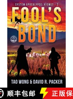 【3-4周达】Fool's Bond: A Post-Apocalyptic LitRPG [9781778551765]
