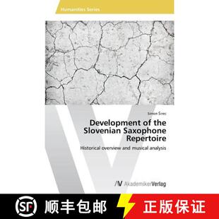 the Slovenian Saxophone 预订 9783639628753 Repertoire Development