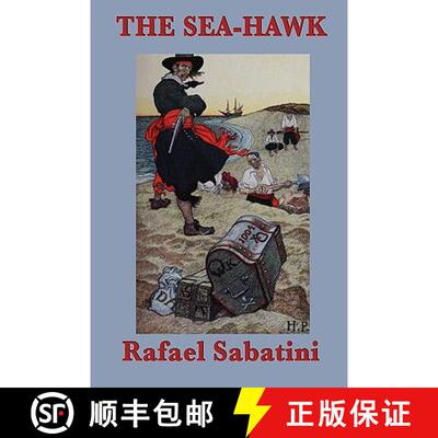 【3-4周达】The Sea-Hawk: A Swashbuckling Tale of Betrayal and the Barbary Corsair [9781604596830]