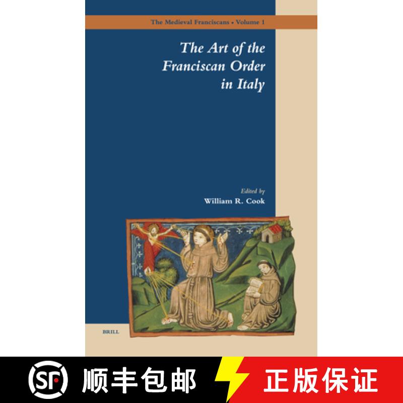【3-4周达】The Art of the Franciscan Order in Italy [9789004131675]