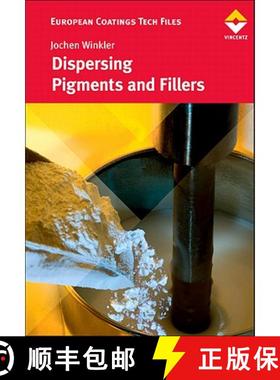 预订 Dispersing Pigments and Fillers [9783866308527]