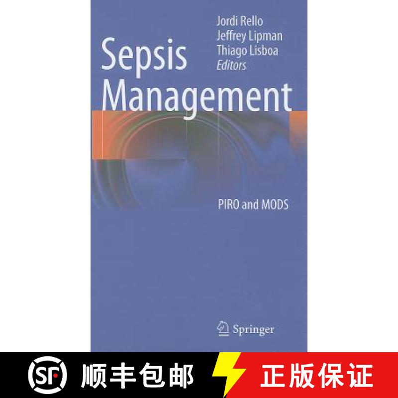 【3-4周达】Sepsis Management: PIRO and MODS [9783642035180]