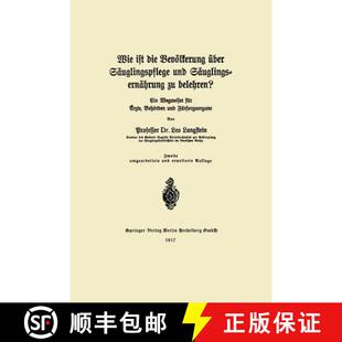 Belehren? 4周达 Die Ist UEber Ein Sauglingsernahrung Wie Und Sauglingspflege 9783662317532 We... Bevoelkerung