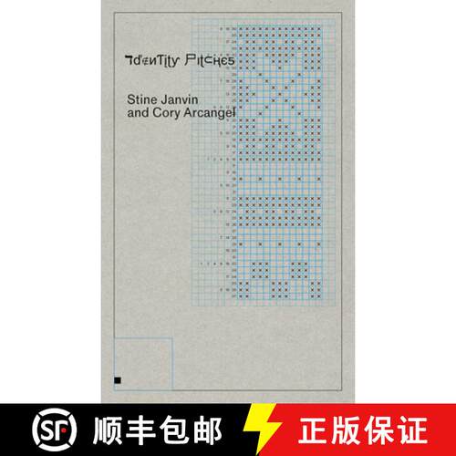 【3-4周达】Cory Arcangel and Stine Janvin: Identity Pitches [9781737797913]