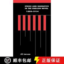 【3-4周达】Ethics and Narrative in the English Novel, 1880 1914 [9780521121675]