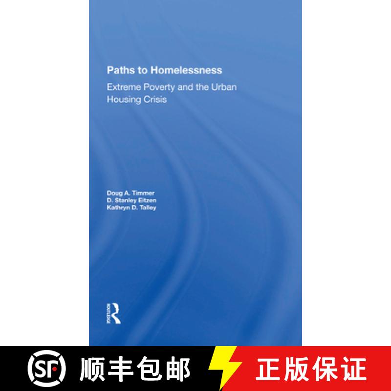 【3-4周达】Paths to Homelessness: Extreme Poverty and the Urban Housing Crisis [9780367297831]