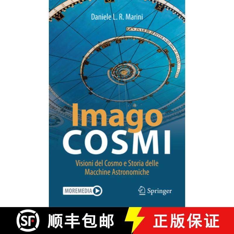 【3-4周达】Imago Cosmi: Visioni del Cosmo E Storia Delle Macchine Astronomiche [9783031618079]