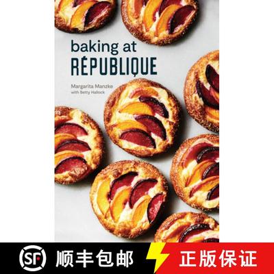 【3-4周达】Baking at République: Masterful Techniques and Recipes [9780399580598]