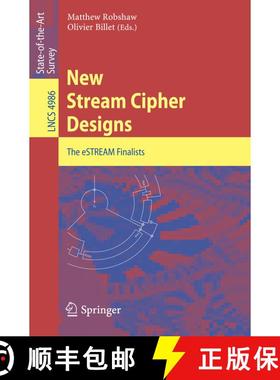 【3-4周达】New Stream Cipher Designs: The eSTREAM Finalists [9783540683506]
