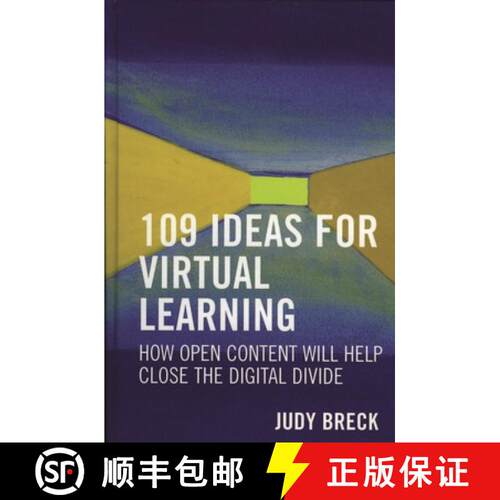 【3-4周达】109 Ideas for Virtual Learning: How Open Content Will Help Close the Digital Divide Volume 3 [9781578862801]