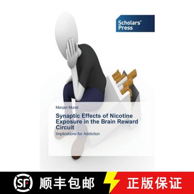预订 Synaptic Effects of Nicotine Exposure in the Brain Reward Circuit [9783639512632]