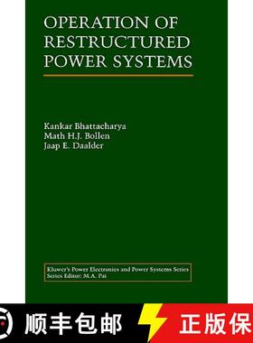 【3-4周达】Operation of Restructured Power Systems [9780792373971]