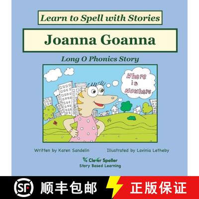 【3-4周达】Joanna Goanna: Decodable Sound Phonics Reader for Long O Word Families [9780648432111]