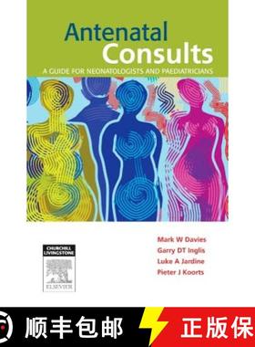 【3-4周达】Antenatal Consults: A Guide for Neonatologists and Paediatricians [9780729541084]