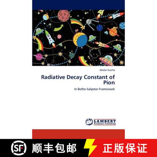 预订 Radiative Decay Constant of Pion [9783847339038]