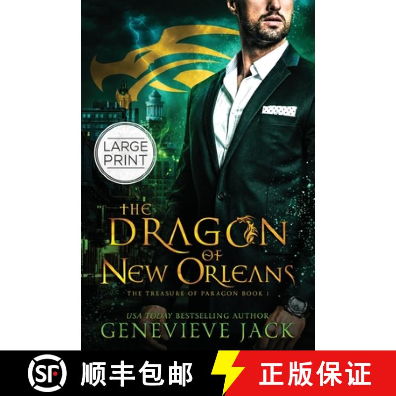 预订 The Dragon of New Orleans: Large Print Edition with Atkinson Hyperlegible Type [9781962757218]
