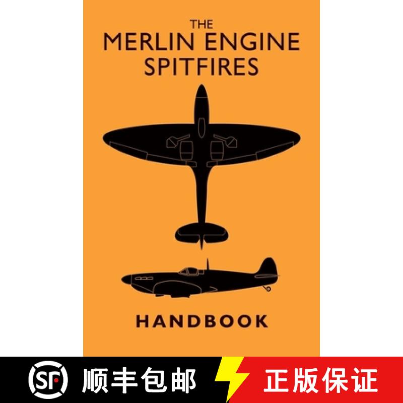 【2-3周达】The Merlin Engine Spitfires Handbook [9781910809716]