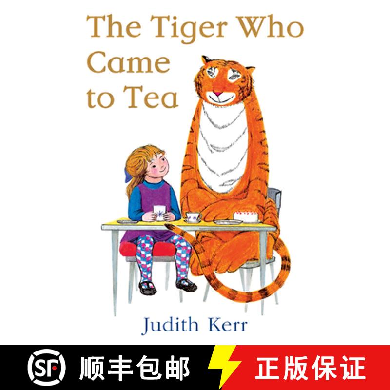 【2-3周达】The Tiger who came to tea by Judith Kerr (Harper Collins Children’s Books, ISBN: 978-0007... [9780007215997]