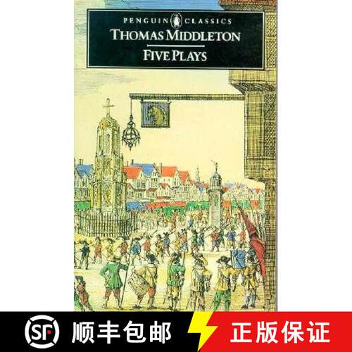 【3-4周达】Five Plays: - Five Plays A Trick to Catch the Old One; The Revenger's Tragedy; A Chaste Ma... [9780140432190]