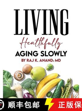 预订 Living Healthfully, Aging Slowly [9798330589623]