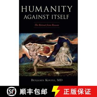 The 9781591025733 4周达 Reason from Retreat Itself Against Humanity