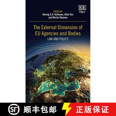 【3-4周达】The External Dimension of EU Agencies and Bodies – Law and Policy [9781788973748]