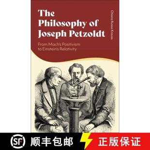 Joseph Mach The Relativity 预订 Einstein Petzoldt Philosophy Positivism From 9781350321496