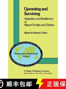 【3-4周达】Uprooting and Surviving : Adaptation and Resettlement of Migrant Families and Children [9789027713391]