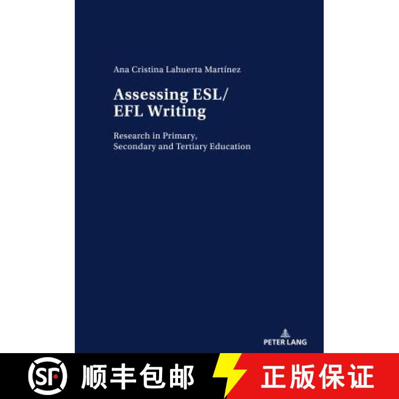 【2-3周达】Assessing ESL/EFL Writing : Research in Primary, Secondary and Tertiary Education [9783034336246]
