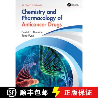 【3-4周达】Chemistry and Pharmacology of Anticancer Drugs, Second Edition [9781138323582]