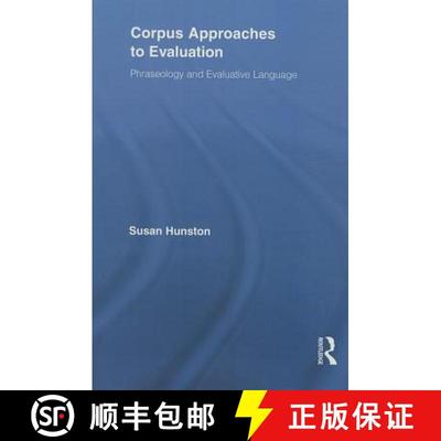 【3-4周达】Corpus Approaches to Evaluation : Phraseology and Evaluative Language [9780415836517]