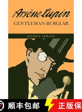 【3-4周达】The Extraordinary Adventures of Arsene Lupin, Gentleman-Burglar [9781684225330]