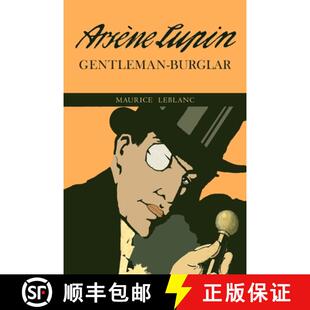 【3-4周达】The Extraordinary Adventures of Arsene Lupin, Gentleman-Burglar [9781684225330]