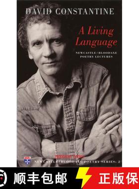 【3-4周达】A Living Language: Newcastle/Bloodaxe Poetry Lectures [9781852246884]
