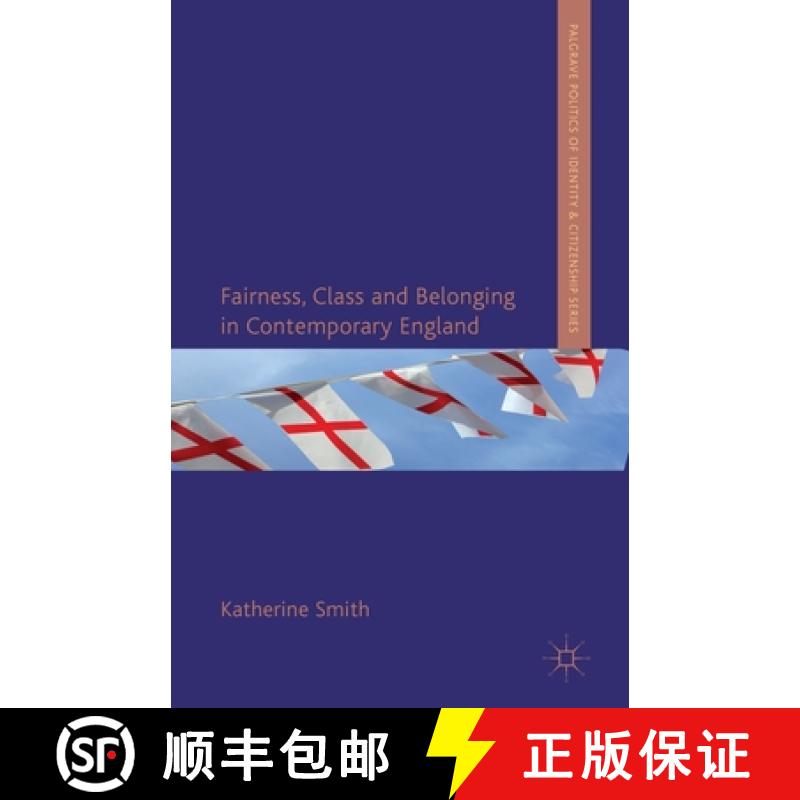 【3-4周达】Fairness, Class and Belonging in Contemporary England [9781349331109]