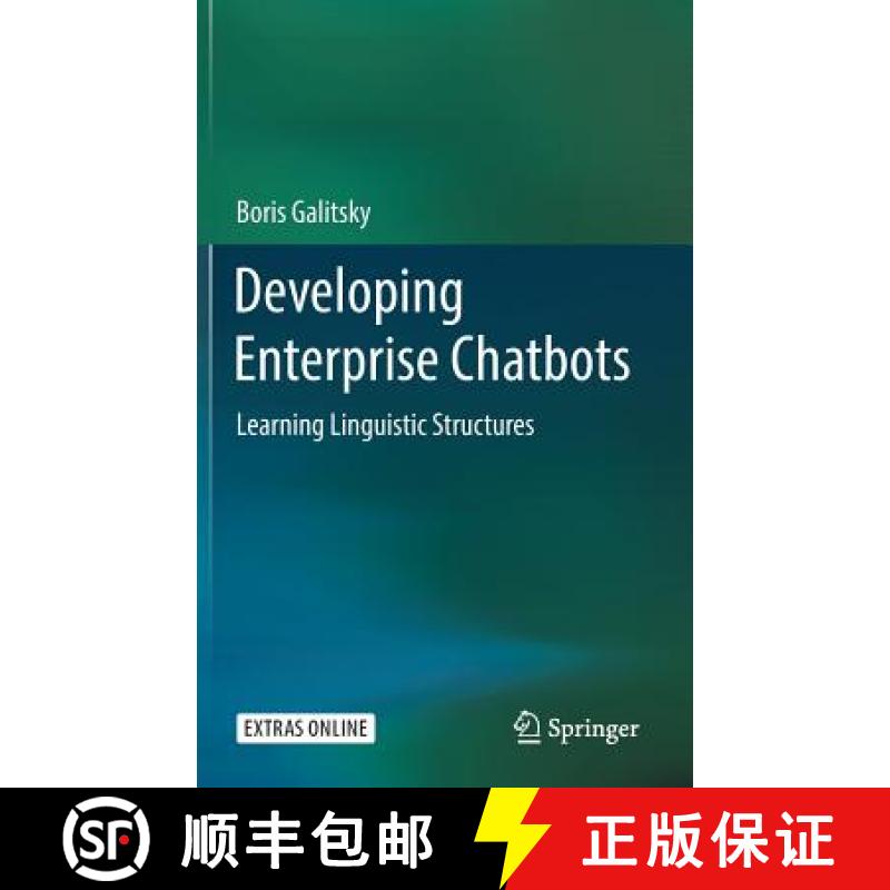 【3-4周达】Developing Enterprise Chatbots : Learning Linguistic Structures [9783030042981]