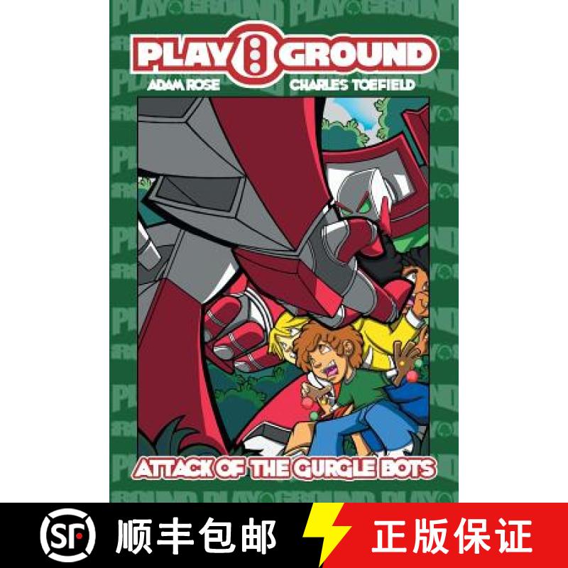 【2-3周达】Playground: Attack of the Gurgle Bots!!! [9781911243571]
