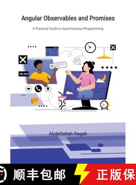 【3-4周达】Angular Observables and Promises: A Practical Guide to Asynchronous Programming [9783384409867]