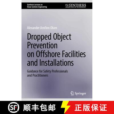 【3-4周达】精装 Dropped Object Prevention on Offshore Facilities and Installations: Guidance for Safe... [9783031616167]