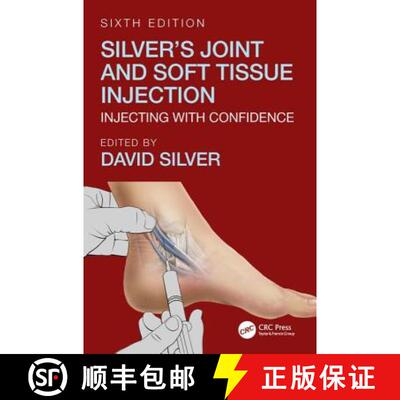 【3-4周达】Silver's Joint and Soft Tissue Injection: Injecting with Confidence, Sixth Edition [9781138604179]