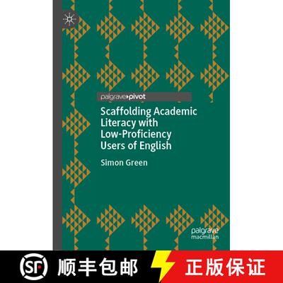 【3-4周达】精装 Scaffolding Academic Literacy with Low-Proficiency Users of English [9783030390945]
