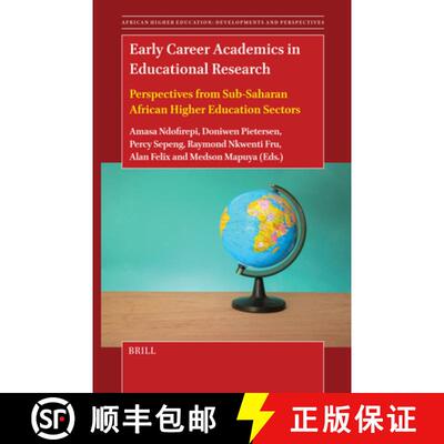 预订 精装 Early Career Academics in Educational Research: Perspectives from Sub-Saharan African Highe... [9789004714700]