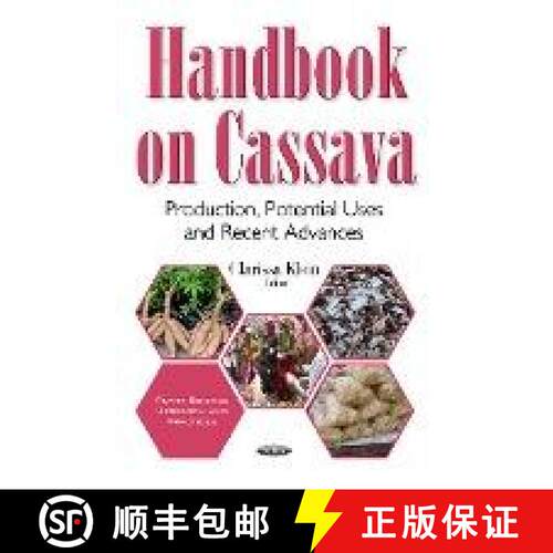 【3-4周达】精装 Handbook on Cassava: Production, Potential Uses and Recent Advances [9781536102918]