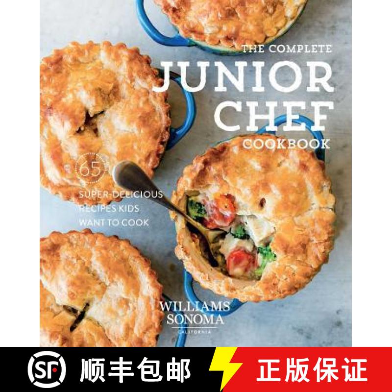 【3-4周达】The Complete Junior Chef Cookbook: 65 Super-Delicious Recipes Kids Want to Cook [9781681884417]